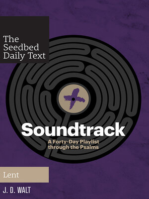 cover image of Soundtrack: a Forty-Day Playlist through the Psalms